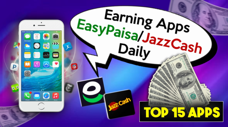 Earning Apps in Pakistan Withdraw Easypaisa Jazzcash Daily